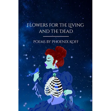 Flowers for the Living and the Dead