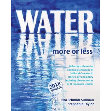 Water: More or Less 2018: An anthology of history, art and essay