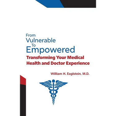 From Vulnerable to Empowered: Transforming Your Medical Health and Doctor Experience