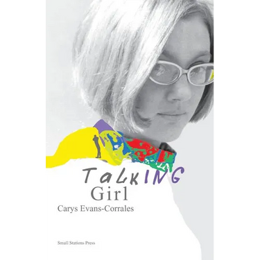 Talking Girl: A Memoir