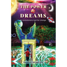 The Power of Dreams - An evolutionary tool for change