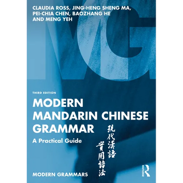 Modern Mandarin Chinese Grammar: A Practical Guide