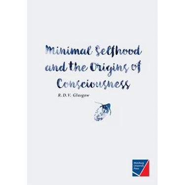 Minimal Selfhood and the Origins of Consciousness