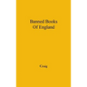 The Banned Books of England and Other Countries: A Study of the Conception of Literary Obscenity