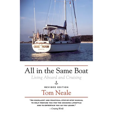 All in the Same Boat: Living Aboard and Cruising