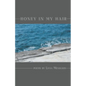 Honey in My Hair