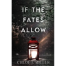 If The Fates Allow: a historical romance novella