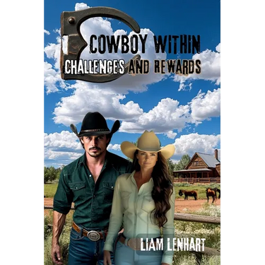Cowboy Within: Challenges and Rewards