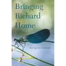 Bringing Richard Home