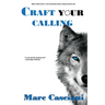 Craft Your Calling: A 30-day Warm Up Before Your Training Begins