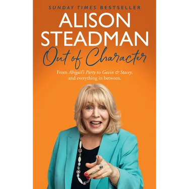 Out of Character: From Abigail's Party to Gavin and Stacey, and Everything in Between