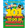101 Cool Things to Do in Minecraft