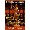 Smith v. Jones, Vol. 2