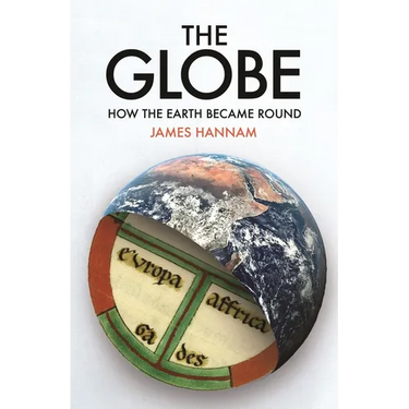 The Globe: How the Earth Became Round