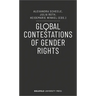 Global Contestations of Gender Rights