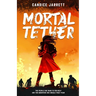 Mortal Tether