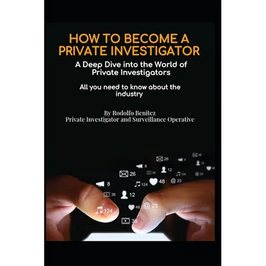 HOW TO BECOME A PRIVATE INVESTIGATOR A Deep Dive into the World of Private Investigators