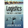 Logistics: The Key to Victory