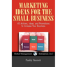 Marketing Ideas for the Small Business