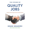 The Future of Quality Jobs: Quality 4.0 New Opportunities for Quality Experts