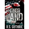 Honor Land: A James Pruett Mystery Book 3