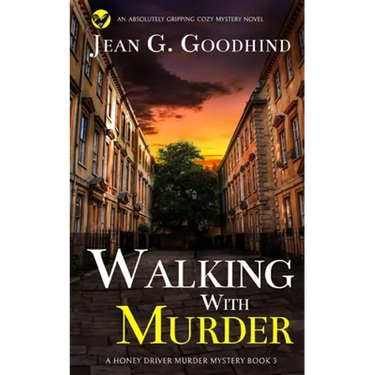 WALKING WITH MURDER an absolutely gripping cozy mystery novel