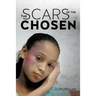 The Scars of the Chosen