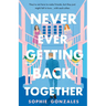 Never Ever Getting Back Together