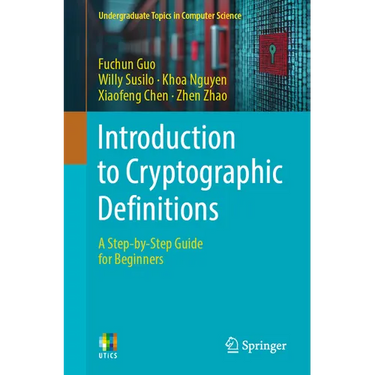 Introduction to Cryptographic Definitions: A Step-By-Step Guide for Beginners