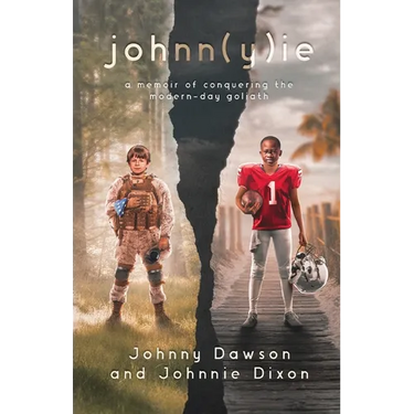 johnn(y)ie: A Memoir of Conquering the Modern-Day Goliath