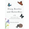 Dung Beetles and Butterflies