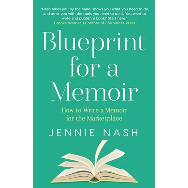 Blueprint for a Memoir: How to Write a Memoir for the Marketplace