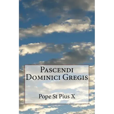 Pascendi Dominici Gregis