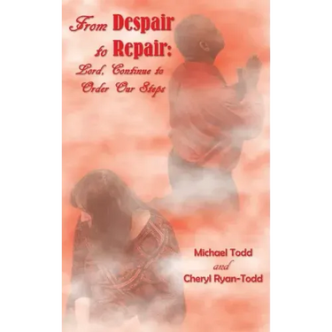 From Despair to Repair: Lord, Continue to Order Our Steps