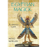 Egyptian Magick: a spirited guide