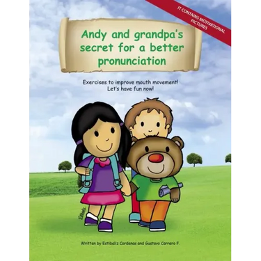 Andy and grandpa´s secret for a better pronunciation: Exercises to improve mouth movement!