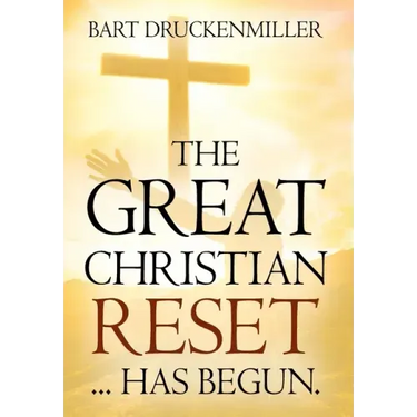 The Great Christian Reset: ...Has Begun