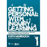 Getting Personal with Inquiry Learning