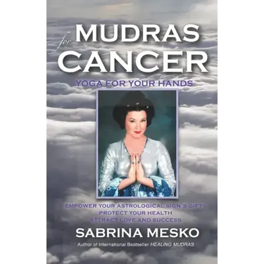 Mudras for Cancer: Yoga for your Hands