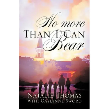 No More Than I Can Bear