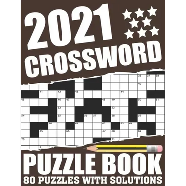 2021 Crossword Puzzle Book: Easy To Read Relaxing 2021 Crossword Brain Game Book For Adult Men And Women Who Are Fans Of Puzzle With Including Lar