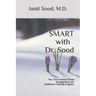 SMART with Dr. Sood: The Four-Module Stress Management And Resilience Training Program