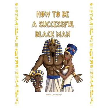 How to Be a Successful Black Man