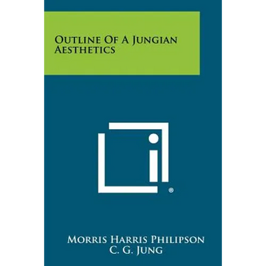 Outline Of A Jungian Aesthetics