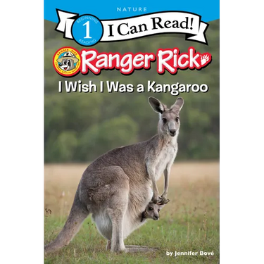 Ranger Rick: I Wish I Was a Kangaroo