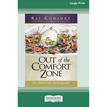 Out of the Comfort Zone: The Authorized Autobiography (16pt Large Print Edition)