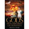Virginia O'Hare Reveals God's Final Judgment on Humanity