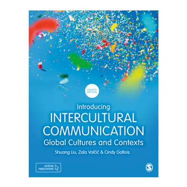 Introducing Intercultural Communication: Global Cultures and Contexts