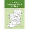 New Genealogical Atlas of Ireland. Second Edition