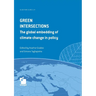 Green intersections: the global embedding of climate change in policy